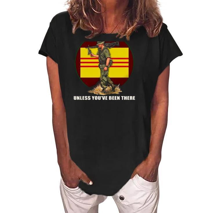 Dont Mean Nuthin Unless Youve Been There Vietnam Veterans Day Women's Loosen Crew Neck Short Sleeve T-Shirt