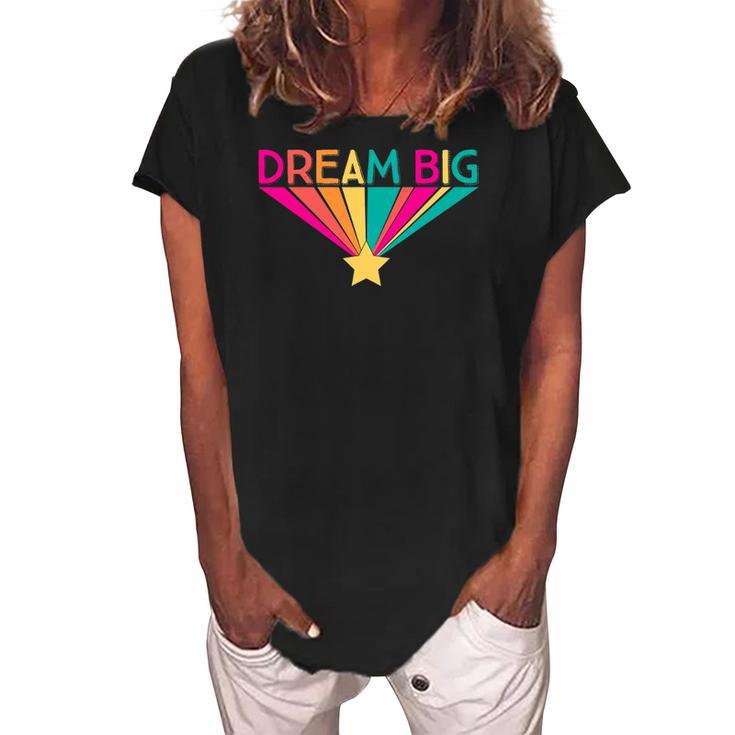 Dream Big Graphic Slogan Rainbow Gift Girls Kids Women Women's Loosen Crew Neck Short Sleeve T-Shirt
