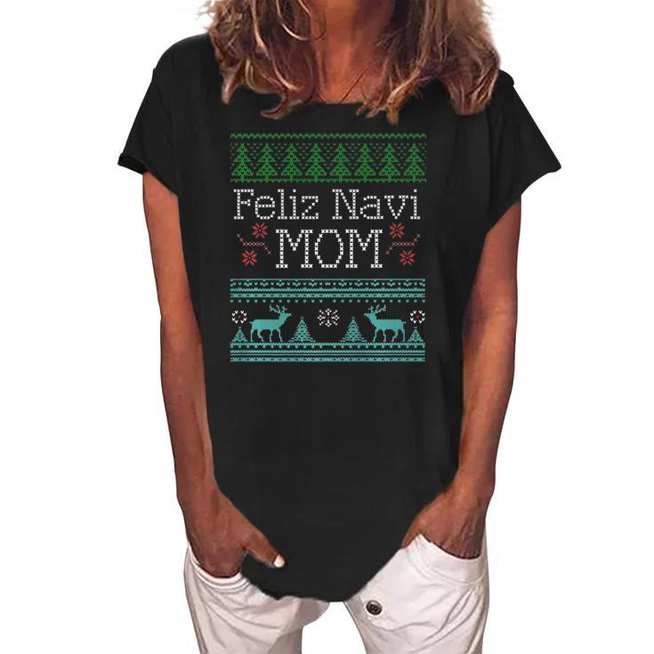 Feliz Navi Mom Ugly Christmas Design For Women  Women's Loosen Crew Neck Short Sleeve T-Shirt