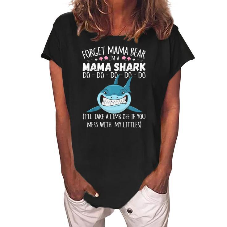 Forget Mama Bear Funny Im A Mama Shark Novelty Gift  Women's Loosen Crew Neck Short Sleeve T-Shirt