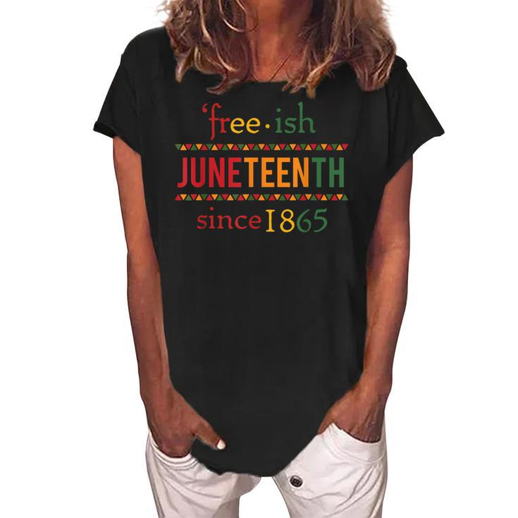 Free-Ish Since 1865 With Pan African Flag For Juneteenth Women's Loosen Crew Neck Short Sleeve T-Shirt