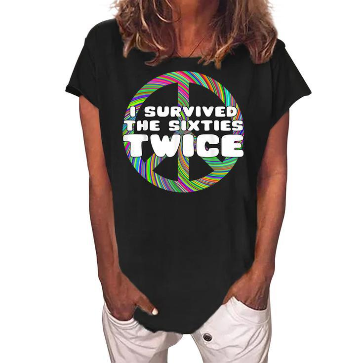 Funny I Survived The Sixties Twice - Birthday  Gift Women's Loosen Crew Neck Short Sleeve T-Shirt