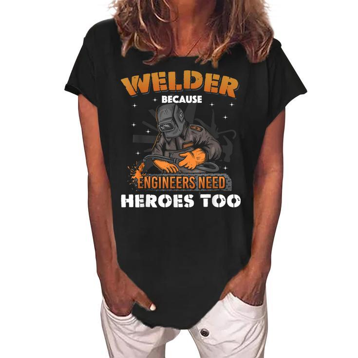 Funny Welding Art Men Women Welder Slworker Welding Lover  Women's Loosen Crew Neck Short Sleeve T-Shirt