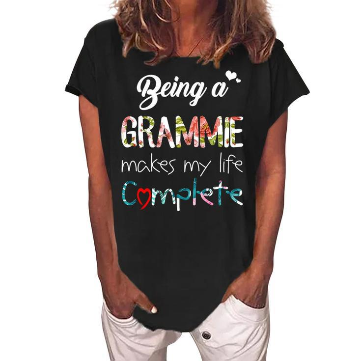 Grammie Grandma Gift   Being A Grammie Makes My Life Complete Women's Loosen Crew Neck Short Sleeve T-Shirt
