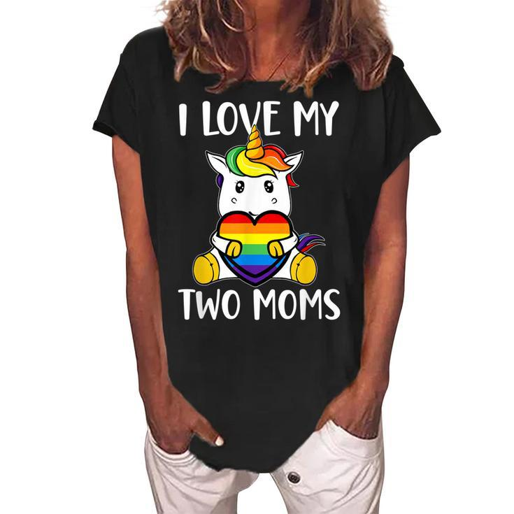 I Love My Two Moms Cute Lgbt Gay Ally Unicorn Girls Kids  Women's Loosen Crew Neck Short Sleeve T-Shirt
