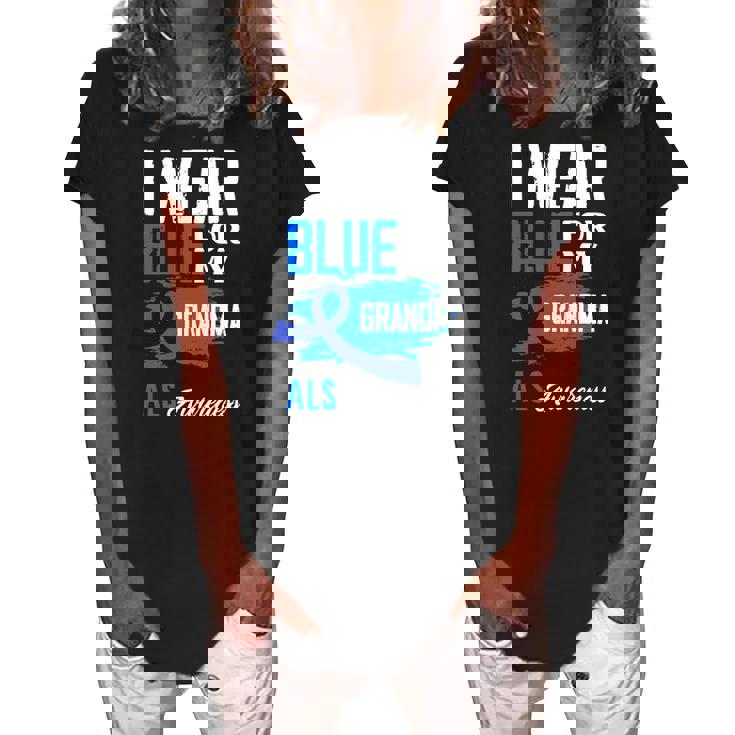 I Wear Blue For My Grandma Support Als Awareness Women's Loosen Crew Neck Short Sleeve T-Shirt