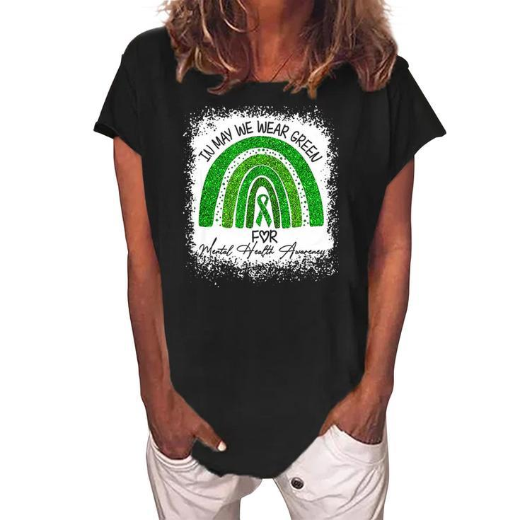 In May We Wear Green For Mental Health Awareness Rainbow Women's Loosen Crew Neck Short Sleeve T-Shirt
