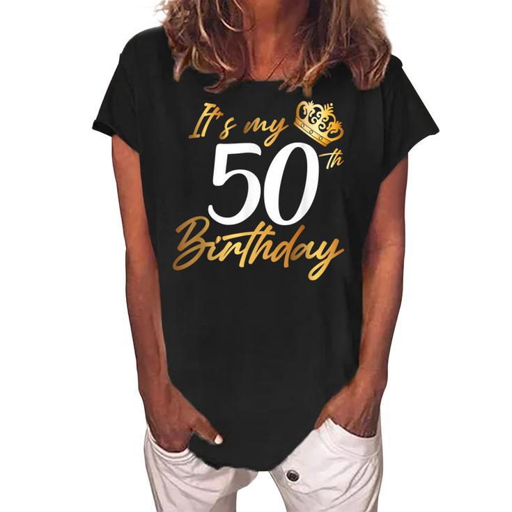 Its My 50Th Birthday 1971 Gift Fifty Years Old Anniversary  Women's Loosen Crew Neck Short Sleeve T-Shirt
