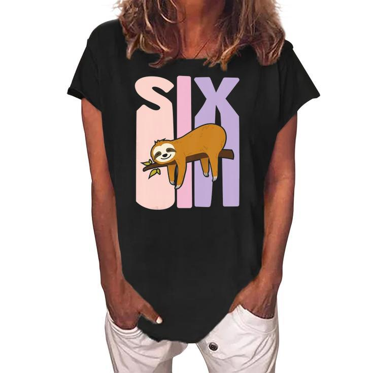 Kids 6 Years Old Cute Sloth Birthday Girl 6Th B-Day Women's Loosen Crew Neck Short Sleeve T-Shirt