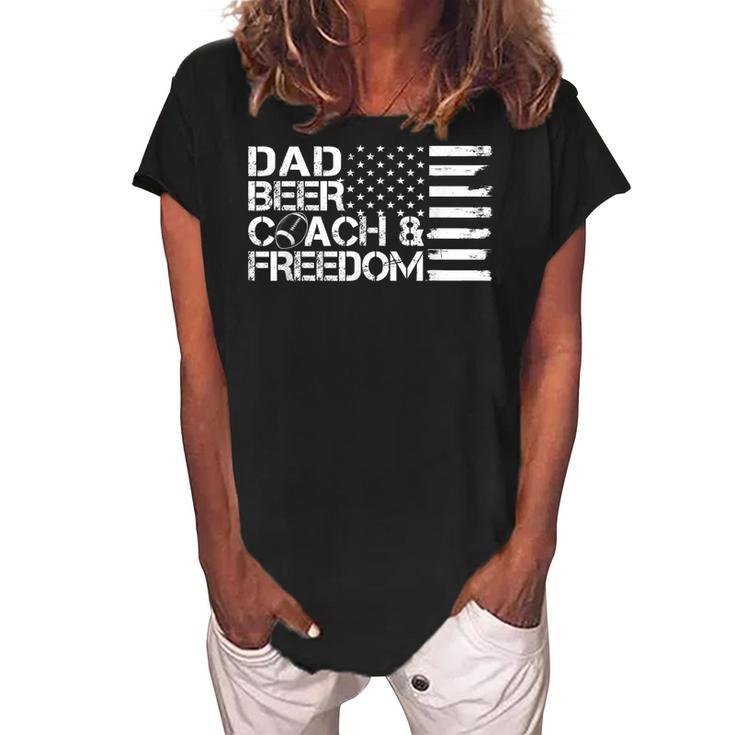 Mens Dad Beer Coach & Freedom Football Us Flag 4Th Of July  Women's Loosen Crew Neck Short Sleeve T-Shirt