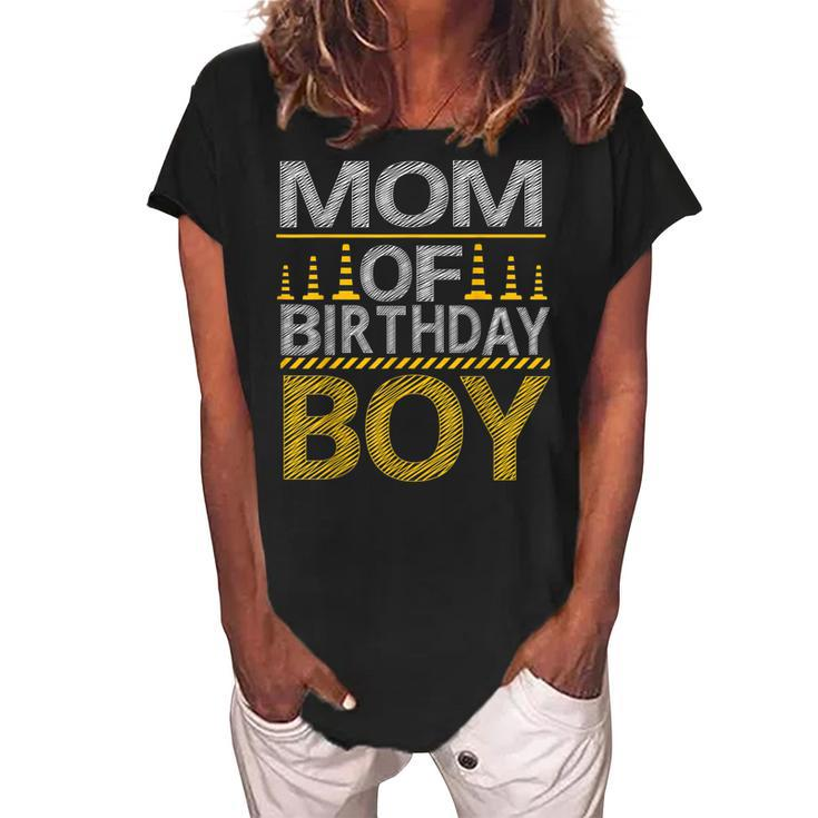 Mom Of The Birthday Boy Construction Birthday Party Family  Women's Loosen Crew Neck Short Sleeve T-Shirt