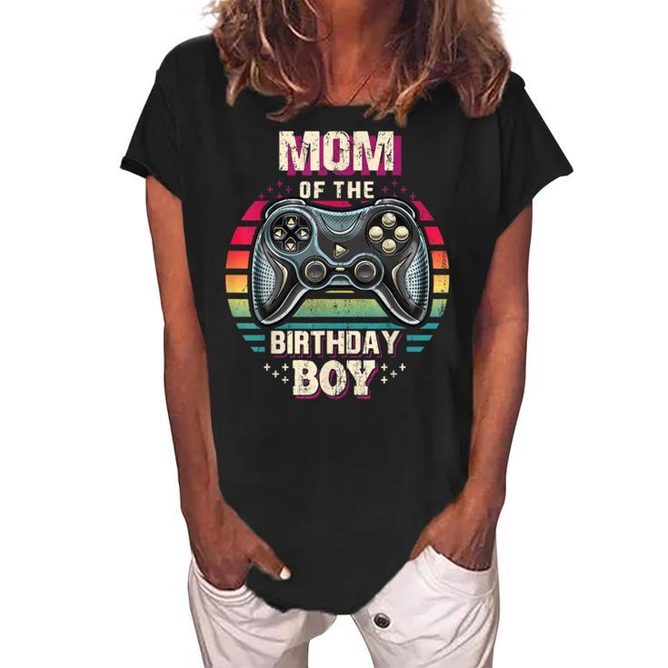 Mom Of The Birthday Boy Matching Video Game Birthday Party  Women's Loosen Crew Neck Short Sleeve T-Shirt