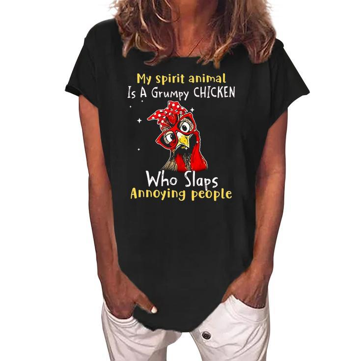 My Spirit Animal Is A Grumpy Chicken Who Slaps Women's Loosen Crew Neck Short Sleeve T-Shirt