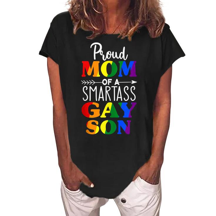 Proud Mom Of A Smartass Gay Son Funny Lgbt Ally Mothers Day  Women's Loosen Crew Neck Short Sleeve T-Shirt