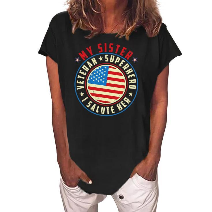 Proud Sister Veteran Superhero I Salute Her Veterans Day Women's Loosen Crew Neck Short Sleeve T-Shirt