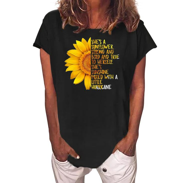Shes A Sunflower Strong And Bold And True To Herself Women's Loosen Crew Neck Short Sleeve T-Shirt