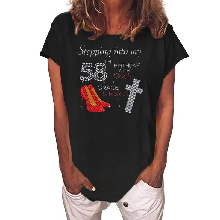 Stepping Into My 58Th Birthday With Gods Grace Mercy Heels Women's Loosen Crew Neck Short Sleeve T-Shirt