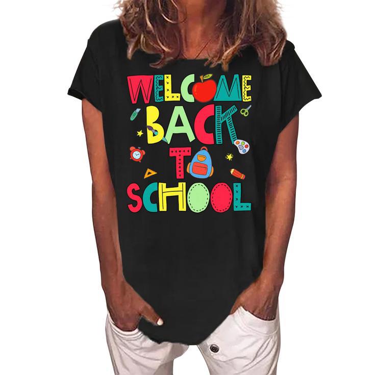 Welcome Back To School Happy First Day 488 Shirt Women's Loosen Crew Neck Short Sleeve T-Shirt