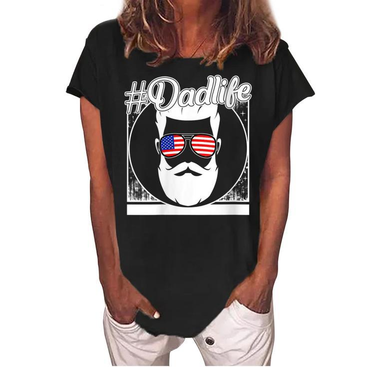 Womens 4Th Of July Dad Life Sunglasses American Father Independence  Women's Loosen Crew Neck Short Sleeve T-Shirt