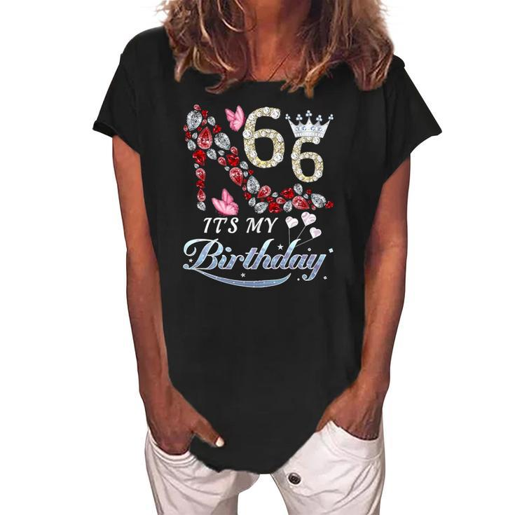 Womens 66 Years Old Its My 66Th Birthday Funny Shoes For Women Women's Loosen Crew Neck Short Sleeve T-Shirt