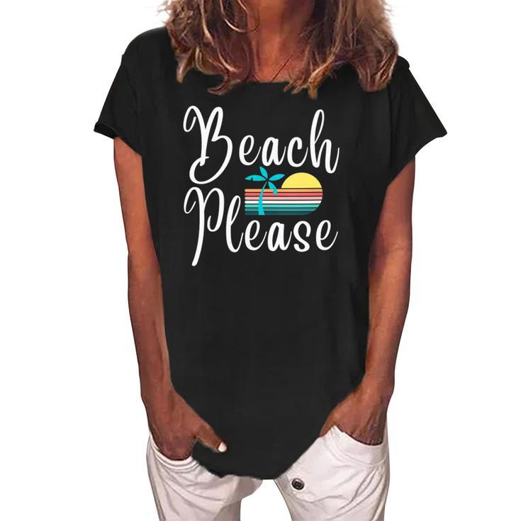 Womens Beach Please Palm Tree Vacation  Women's Loosen Crew Neck Short Sleeve T-Shirt