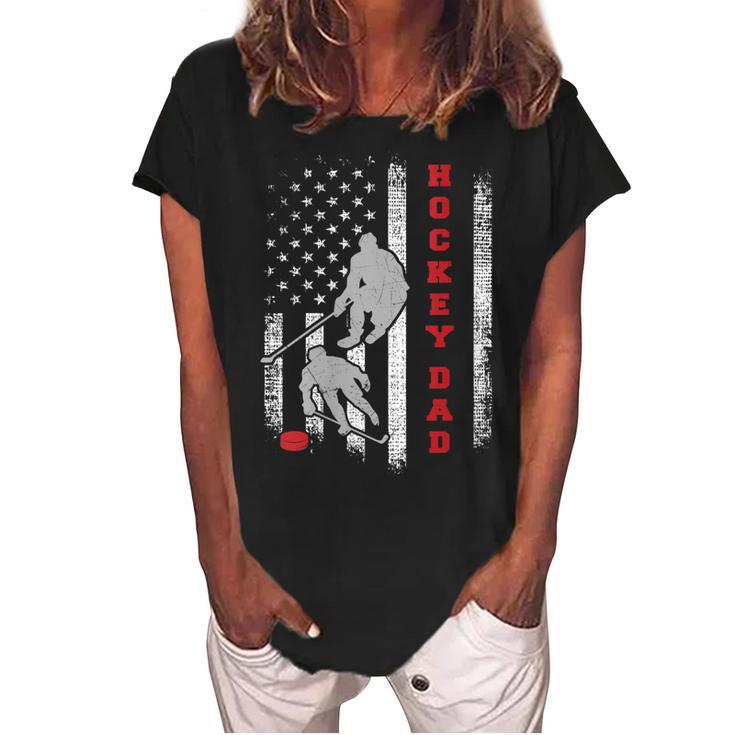 Womens Hockey Dad US American Flag 4Th Of July Gift  Women's Loosen Crew Neck Short Sleeve T-Shirt