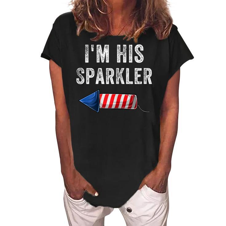 Womens Im His Sparkler His And Her 4Th Of July Matching Couples  Women's Loosen Crew Neck Short Sleeve T-Shirt