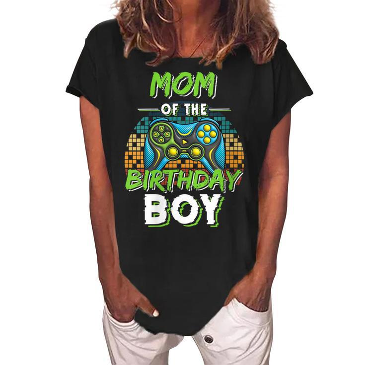 Womens Mom Of The Birthday Boy Matching Video Gamer Birthday Party  Women's Loosen Crew Neck Short Sleeve T-Shirt