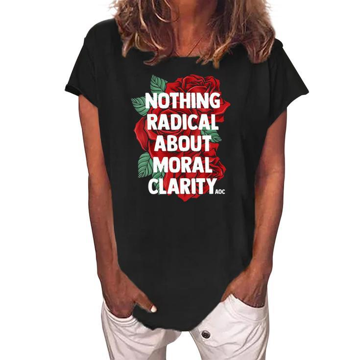 Womens Ocasio Cortez Quote Saying Slogan Aoc Liberal Gift Women's Loosen Crew Neck Short Sleeve T-Shirt