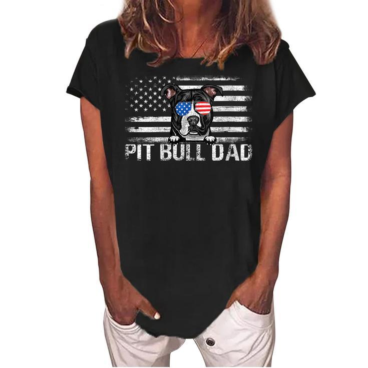 Womens Pit Bull Dad American Flag 4Th Of July Patriotic Gift  Women's Loosen Crew Neck Short Sleeve T-Shirt