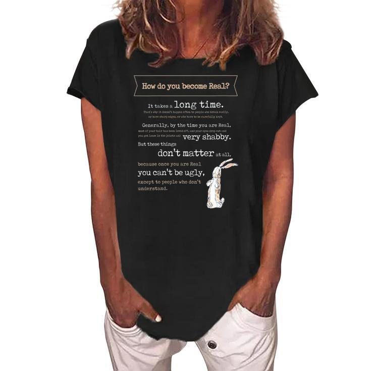 Womens Velveteen Rabbit Book Quote 1922 Becoming Real Skin Horse  Women's Loosen Crew Neck Short Sleeve T-Shirt