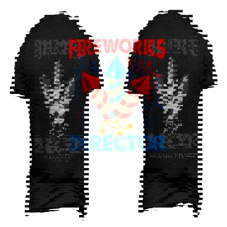 4Th Of July - Fireworks Director I Run You Run Fourth July Men's 3D T-shirt Back Print