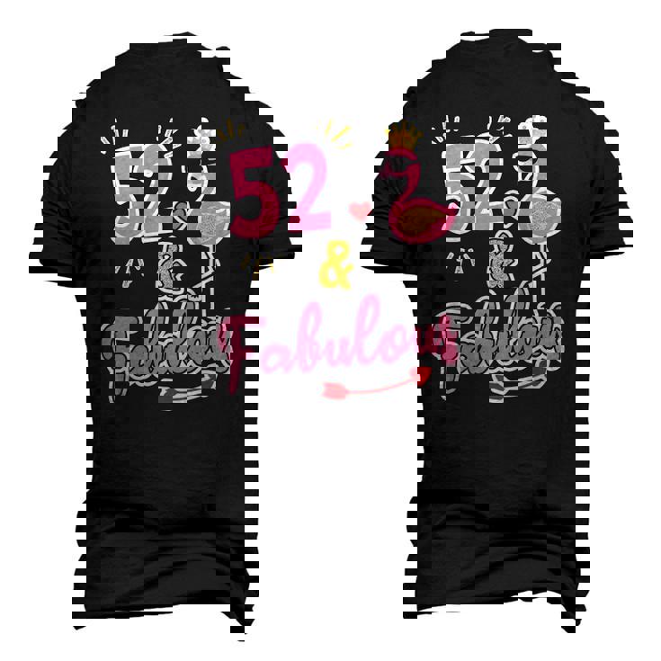 52 And Fabulous 52 Years Old 52Nd Birthday Men's 3D T-Shirt Back Print