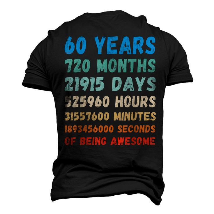 60Th Birthday 60 Years Of Being Awesome Wedding Anniversary Men's 3D T-shirt Back Print