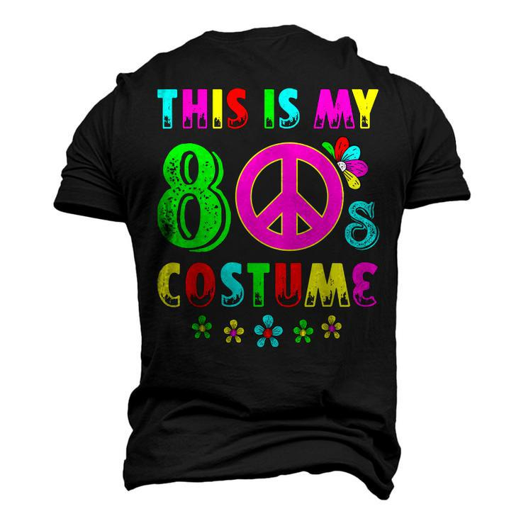 This Is My 80S Costume Halloween 1980S 80S Party Men's 3D T-shirt Back Print