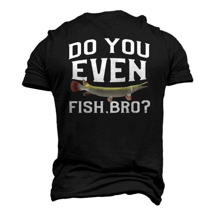 Alligator Gar Fish Saying Freshwater Fishing Men's 3D T-Shirt Back Print