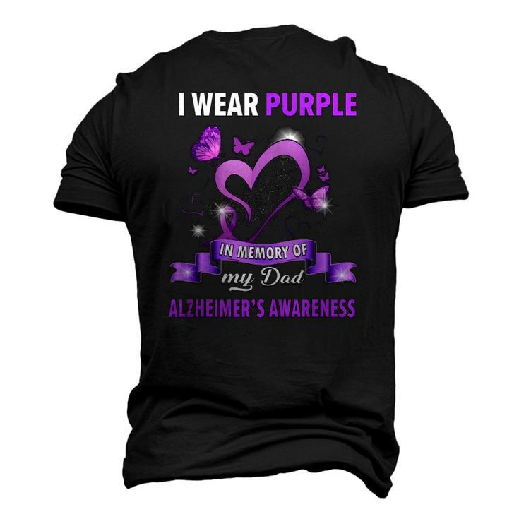Alzheimers Awareness I Wear Purple In Memory Of My Dad Men's 3D T-Shirt Back Print