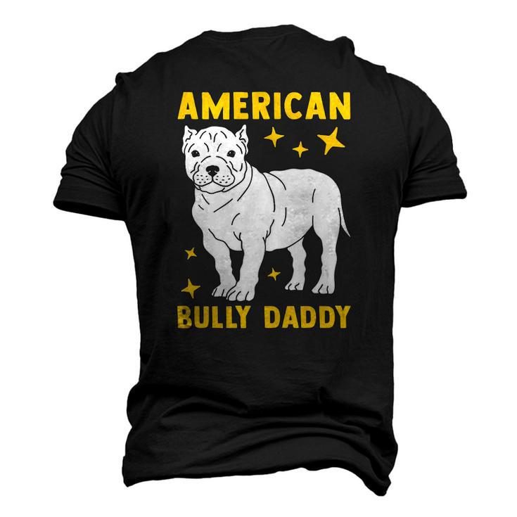 Mens American Bully Dad Puppy Dog Owner American Bully Men's 3D T-Shirt Back Print