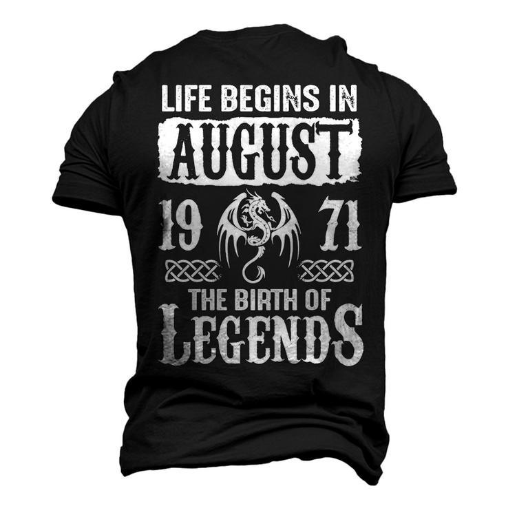 August 1971 Birthday Life Begins In August 1971 Men's 3D T-shirt Back Print