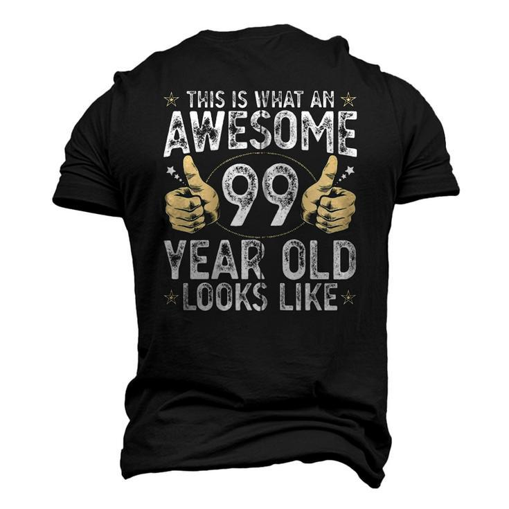This Is What An Awesome 99 Years Old Looks Like 99Th Birthday Zip Men's 3D T-Shirt Back Print