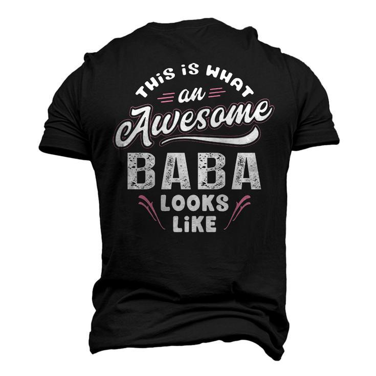 Baba Grandpa This Is What An Awesome Baba Looks Like Men's 3D T-shirt Back Print