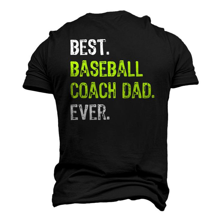 Best Baseball Coach Dad Ever Fathers Day Daddy Men's 3D T-Shirt Back Print