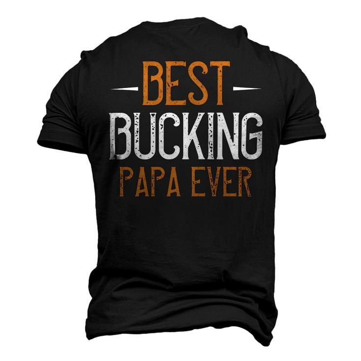 Best Bucking Papa Ever Papa T-Shirt Fathers Day Gift Men's 3D Print Graphic Crewneck Short Sleeve T-shirt