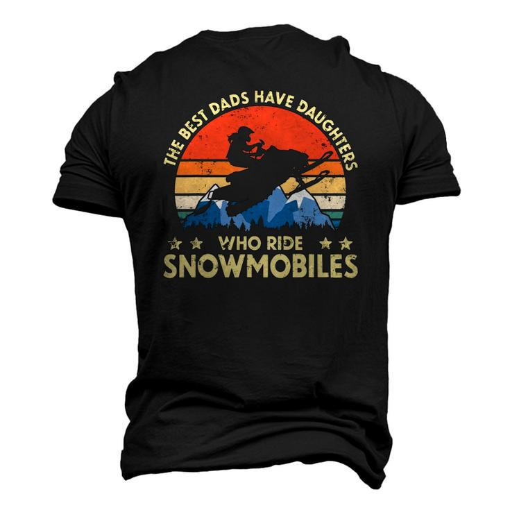 The Best Dads Have Daughters Who Ride Snowmobiles Riding Men's 3D T-Shirt Back Print