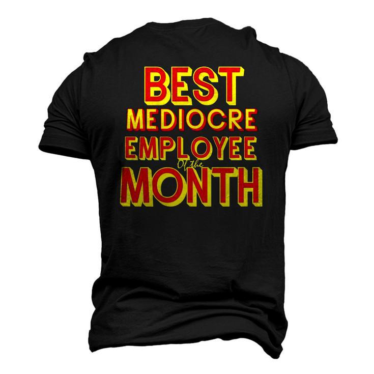 Best Mediocre Employee Of The Month Tee Men's 3D T-Shirt Back Print