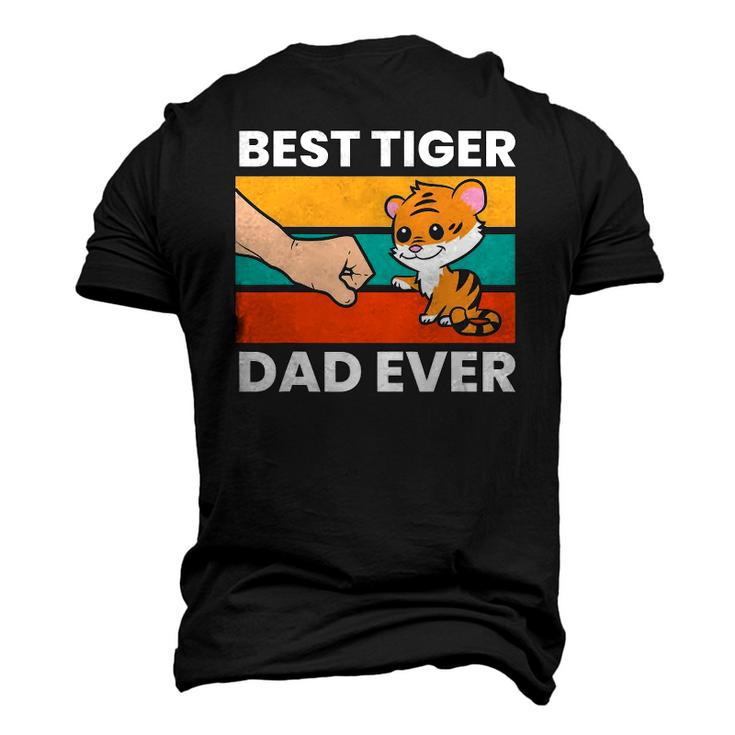 Best Tiger Dad Ever Happy Fathers Day Men's 3D T-Shirt Back Print