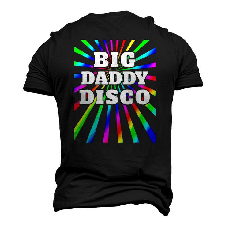 Mens Big Daddy Disco Disco Party 70S 80S Party Men's 3D T-Shirt Back Print