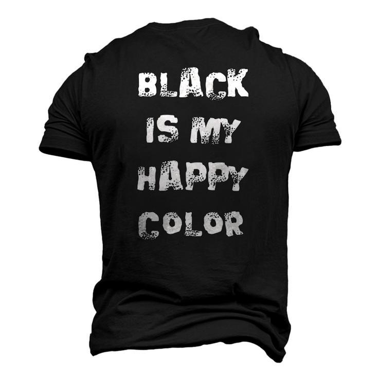 Black Is My Happy Color Goth Punk Emo Men's 3D T-Shirt Back Print