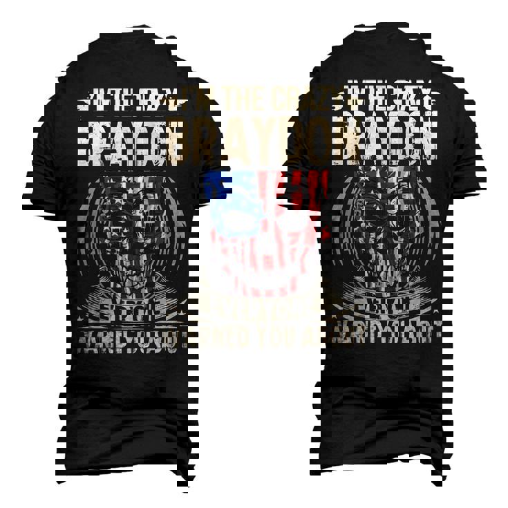 Braydon Name Im The Crazy Braydon Men's 3D T-shirt Back Print