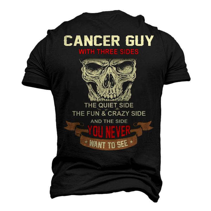 Cancer Guy I Have 3 Sides Cancer Guy Birthday Men's 3D T-shirt Back Print
